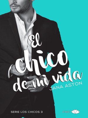 cover image of El chico de mi vida